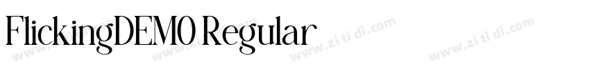 FlickingDEMO Regular字体转换